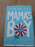 Dustin Lance Black: Mama´s Boy - A story from our Americans Niedersachsen - Adendorf Vorschau