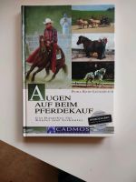 Buch: Augen auf beim Pferdekauf. Ratgeber für Käufer & Verkäufer Baden-Württemberg - Großrinderfeld Vorschau