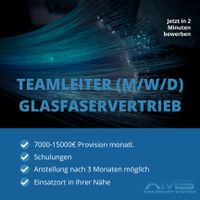 Selbständiger Teamleiter Glasfaser M/W/D Frankfurt am Main - Westend Vorschau