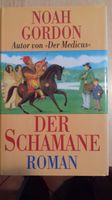 2 Romane Noah Gordon "Der Schamane" u. "Der Medicus von Saragossa Dithmarschen - Wiemerstedt Vorschau