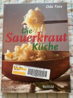 Die Sauerkraut Küche (Kochbuch) Bayern - Nordhalben Vorschau