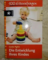 Gerda Pighin Die Entwicklung Ihres Kindes Urania Verlag Sachsen - Krostitz Vorschau