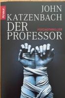 John Katzenbach    Der Professor Baden-Württemberg - Wendlingen am Neckar Vorschau
