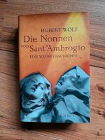 Hubertus Wolf / Die Nonnen von Sant' Ambrogio Niedersachsen - Winsen (Luhe) Vorschau