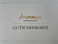 Angermaier 250€ Gutschein Tracht München - Altstadt-Lehel Vorschau