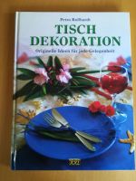 Petra Roßhardt,Tisch Dekoration,Originelle Ideen,Versand mög. Hessen - Hanau Vorschau