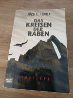 Das Kreisen der Raben - Jörg A. Herber Baden-Württemberg - Ortenberg Vorschau