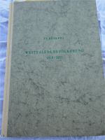Westfalens Bevölkerung : 1818 - 1955  - Reekers, Stephanie Dortmund - Hombruch Vorschau