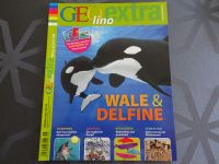 Geolino extra, Nr. 56, Wale & Delfine Baden-Württemberg - Bietigheim-Bissingen Vorschau