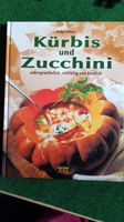 Kürbis und Zucchini  geb. Buch ,neuwertig Niedersachsen - Einbeck Vorschau