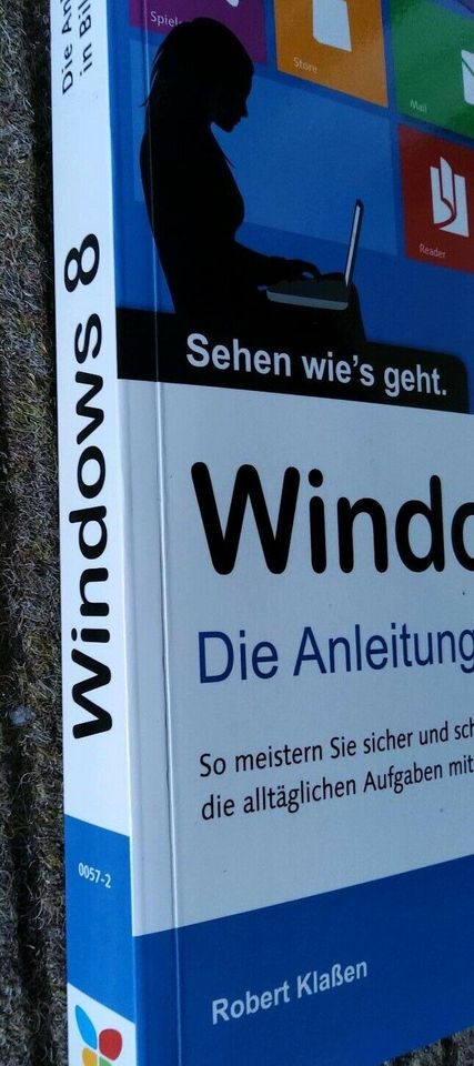 Windows 8 - Die Anleitung in Bildern in Isselburg