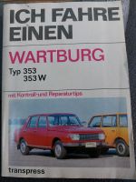 Buch "Ich fahre einen Wartburg" 353/W Brandenburg - Oberkrämer Vorschau