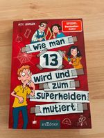 Wie man 13 wird und zum Superhelden mutiert Buch Saarland - Friedrichsthal Vorschau