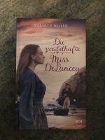 „Die zweifelhafte Miss De Lancey“ von Carolyn Miller Niedersachsen - Hildesheim Vorschau