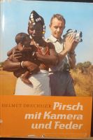 Pirsch mit Kamera und Feder Bd.2 von Helmut Drechsler Sachsen - Radeberg Vorschau