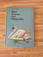 DDR Kinderbuch Biber  Schwan und Wasserfloh Mecklenburg-Vorpommern - Wismar Vorschau