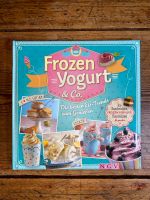 Rezeptbuch: Frozen Yogurt & Co. - Die besten Eistrends - VB! Bayern - Obernburg Vorschau