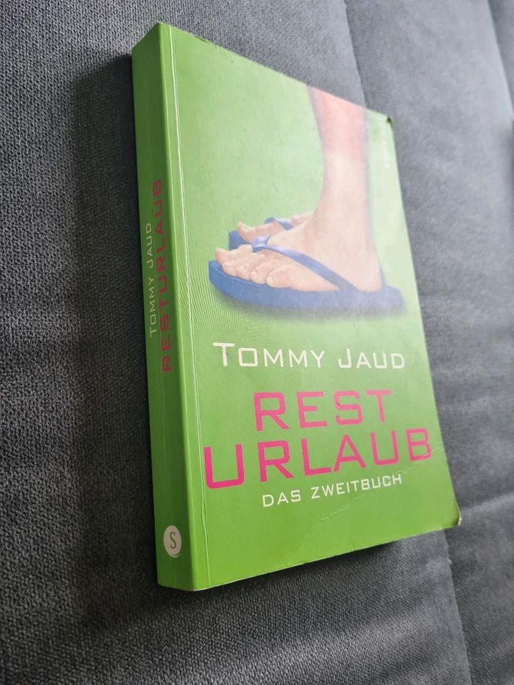 Resturlaub: Das Zweitbuch Das Zweitbuch Jaud, Tommy: 721260 in Velbert