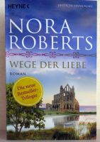Nora Roberts  Wege der Liebe Nordrhein-Westfalen - Bad Salzuflen Vorschau