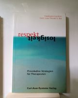 Respektlosigkeit Provokative Strategien für Therapeuten Cecchin 2 Stuttgart - Stuttgart-Ost Vorschau