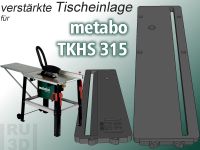 Verstärkte Tischeinlage Einlage für METABO TKHS 315C Schleswig-Holstein - Glücksburg Vorschau