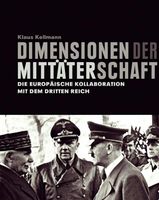 Kellmann - Dimensionen der Mittäterschaft - Kollaboration 3.Reich Thüringen - Jena Vorschau