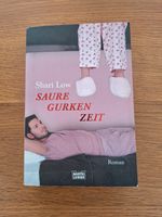 Saure Gurken Zeit / Shari Low / Taschenbuch Nordrhein-Westfalen - Köln Vogelsang Vorschau