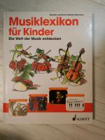 Musiklexikon für Kinder Die Welt der Musik Schott Buch Bochum - Bochum-Wattenscheid Vorschau