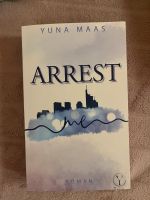 Arrest Me,signiert,LYX,new adult,Yuna Maas Rheinland-Pfalz - Bechtolsheim Vorschau
