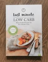 Last Minute Low Carb blitzschnell Rezepte für die schlanke Linie Berlin - Hohenschönhausen Vorschau