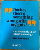 Doctor, there is something wrong with my guts (Medizin) Bayern - Würzburg Vorschau