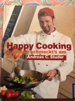 Kochbuch Happy Cooking Andreas C. Studer Rheinland-Pfalz - Undenheim Vorschau