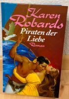 Piraten der Liebe (Karen Robards) Baden-Württemberg - Rangendingen Vorschau