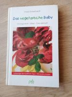 Irmela Erckenbrecht "Das vegetarische baby" Nordrhein-Westfalen - Spenge Vorschau