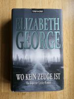 Roman/Krimi "Wo kein Zeuge ist", Elizabeth George Münster (Westfalen) - Centrum Vorschau