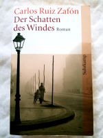 Der Schatten des Windes | Carlos Ruiz Zafón Köln - Mülheim Vorschau