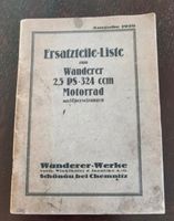 Wanderer Oldtimer Motorrad 324ccm 2,5 PS 1929 Ersatzteilekatalog Bayern - Wörth Kr. Erding Vorschau