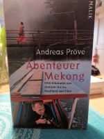 Abenteuer Mekong von Andreas Pröbe Bayern - Tegernsee Vorschau