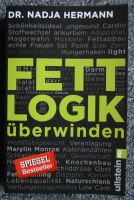 Buch "Fettlogik überwinden" von Dr. Nadja Hermann Nordrhein-Westfalen - Castrop-Rauxel Vorschau