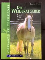 Der Weideratgeber Pferde Buch Anweiden Pflege Gräser Düngen Sachsen - Heidenau Vorschau