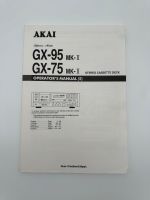 AKAI GX-75 GX-95 MKII Bedienungsanleitung Niedersachsen - Schöppenstedt Vorschau