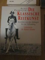 Die klassische Reitkunst Alois Podhajsky Sammlerstück Schleswig-Holstein - Tappendorf Vorschau