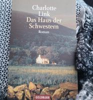 ROMAN: DAS HAUS DER SCHWESTERN CHARLOTTE LINK Nordrhein-Westfalen - Troisdorf Vorschau