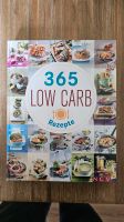 Buch 365 Low Carb Gerichte, neuwertig! Niedersachsen - Einbeck Vorschau