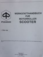 Werkstatthandbuch Piaggio TPH 125 Nordrhein-Westfalen - Finnentrop Vorschau