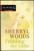 Sherryl Woods : Frühling der Liebe [Liebesroman] Essen - Essen-Stadtmitte Vorschau