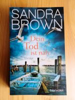 Sandra Brown. Dein Tod ist nah. Nordrhein-Westfalen - Warburg Vorschau