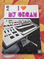 I Love my Organ 2  Edition Melodie Anton Peterer Rheinland-Pfalz - Worms Vorschau