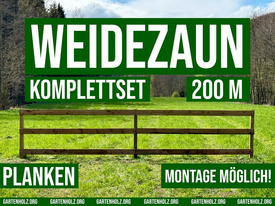 Pferdezaun Weidezaun Koppelzaun Plankenzaun Holzzaun Zaun - 200m in Olsberg