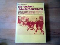 K.H. Roth - Die andere Arbeiterbewegung Bonn - Nordstadt  Vorschau